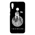 I see no God up here - űrhajós space Honor 10 Lite fekete tok