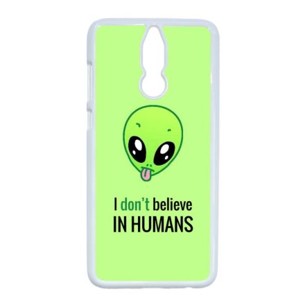 I don't believe in Humans ufo földönkívüli Huawei Mate 10 Lite fehér tok