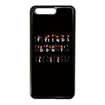 Friends dont lie - stranger things Huawei P10 fekete tok