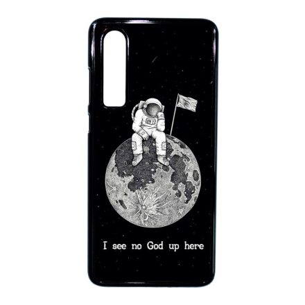 I see no God up here - űrhajós space Huawei P30 fekete tok