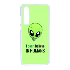 I don't believe in Humans ufo földönkívüli Huawei P30 fehér tok