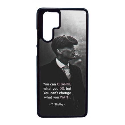 Tommy Shelby Change idezet peaky blinders Huawei P30 Pro tok