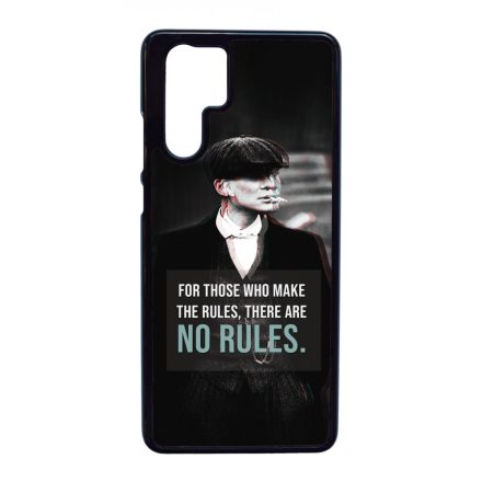 Tommy Shelby No rules idezet peaky blinders Huawei P30 Pro tok