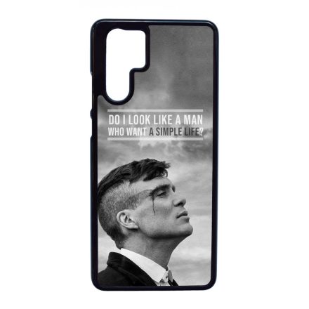 Tommy Shelby simple life idezet peaky blinders Huawei P30 Pro tok