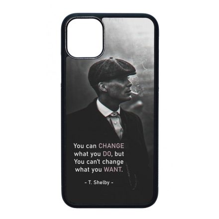 Tommy Shelby Change idezet peaky blinders iPhone 11 tok