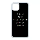 Ill be there for you Best Friends forever legjobb baratnos iPhone 11 Pro Max tok