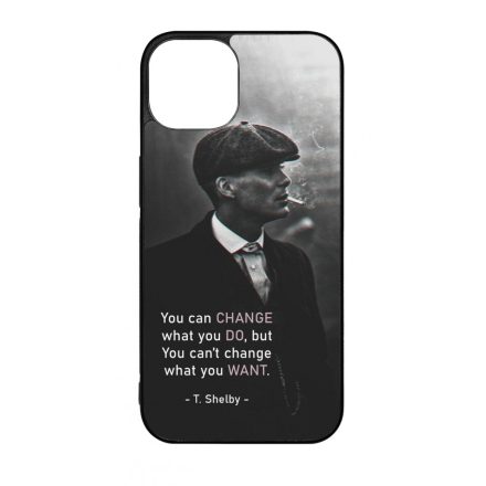 Tommy Shelby Change idezet peaky blinders iPhone 13 tok
