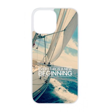 Minden nap egy új kezdet vitorlás tenger nyár iPhone 13 Pro Max tok