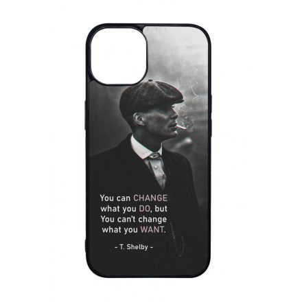 Tommy Shelby Change idezet peaky blinders iPhone 14 tok