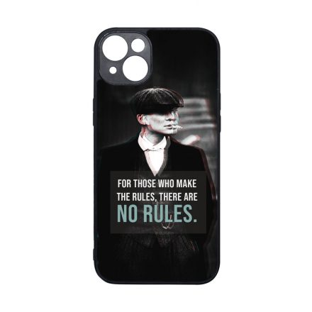 Tommy Shelby No rules idezet peaky blinders iPhone 14 Plus tok