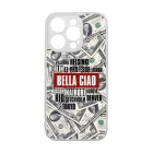 Bella Ciao MONEY nagypenzrablas lacasadepapel iPhone 14 Pro tok