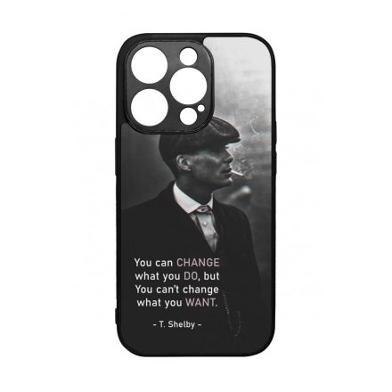 Tommy Shelby Change idezet peaky blinders iPhone 14 Pro tok