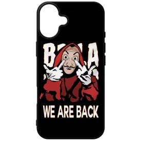 We are back - A Nagy Pénzrablás - la casa de papel iPhone 16 Plus tok