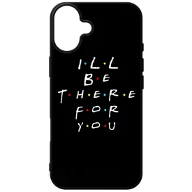Ill be there for you Best Friends forever legjobb baratnos iPhone 16 Plus tok