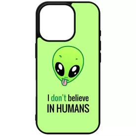 I dont believe in Humans ufo földönkívüli iPhone 16 Pro tok