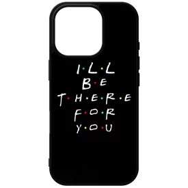 Ill be there for you Best Friends forever legjobb baratnos iPhone 16 Pro tok