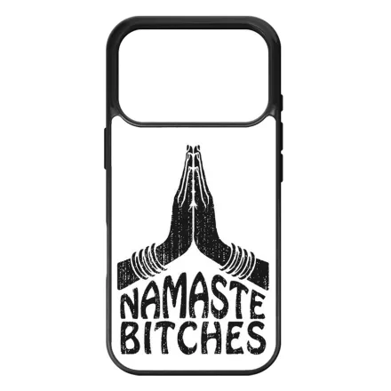 Namaste bitches iPhone 17 Pro 18 Pro MagSafe tok