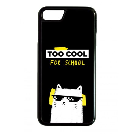 Too cool Cat cicas Anti social too cool for school iPhone 6/6s tok