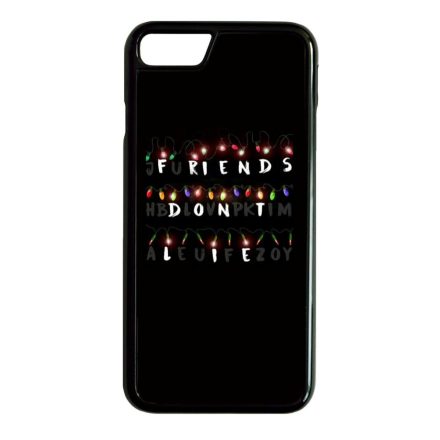 Friends dont lie - stranger things iPhone 7 fekete tok