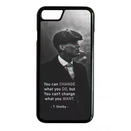 Tommy Shelby Change idezet peaky blinders iPhone 7/8 tok