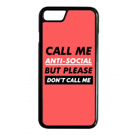 Call Me Antisocial but Please dont call me Meno Trendi iPhone 7 Plus / 8 Plus tok