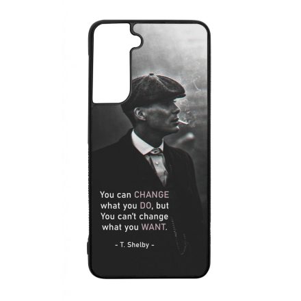 Tommy Shelby Change idezet peaky blinders Samsung Galaxy tok