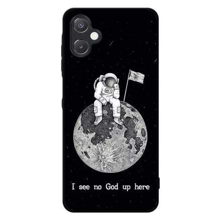 I see no God up here - űrhajós space Samsung Galaxy A06 tok