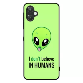 I dont believe in Humans ufo földönkívüli Samsung Galaxy A06 tok