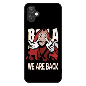 We are back - A Nagy Pénzrablás - la casa de papel Samsung Galaxy A06 tok