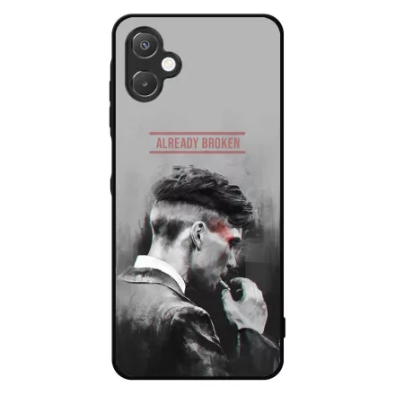 Already Broken - thomas shelby peaky blinders Samsung Galaxy A06 tok