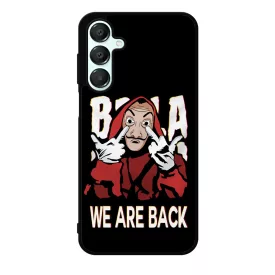 We are back - A Nagy Pénzrablás - la casa de papel Samsung Galaxy A16 4G/5G tok