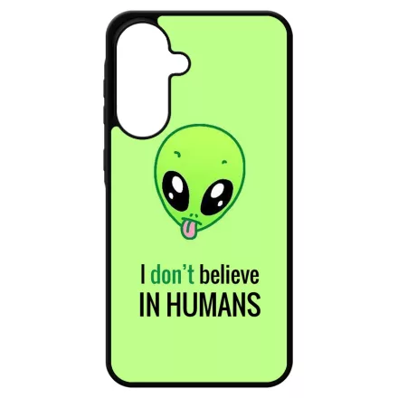 I dont believe in Humans ufo földönkívüli Samsung Galaxy A17 tok