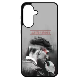 Already Broken - thomas shelby peaky blinders Samsung Galaxy A17 tok