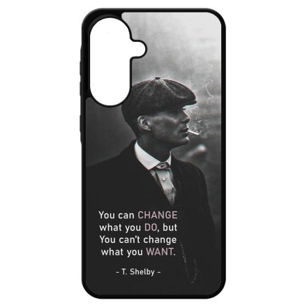 Tommy Shelby Change idezet peaky blinders Samsung Galaxy A17 tok