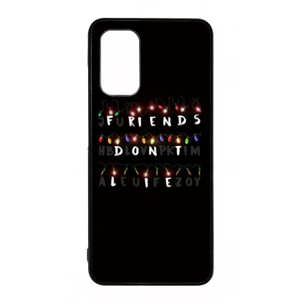 Friends dont lie - stranger things Samsung Galaxy A32 4G tok