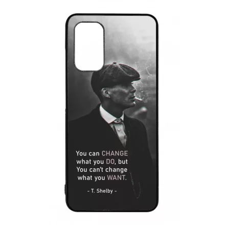 Tommy Shelby Change idezet peaky blinders Samsung Galaxy A32 4G tok