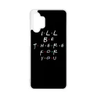 Ill be there for you Best Friends forever legjobb baratnos Samsung Galaxy A32 5G tok