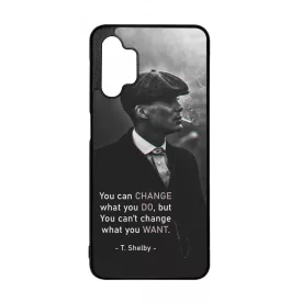 Tommy Shelby Change idezet peaky blinders Samsung Galaxy A32 5G tok
