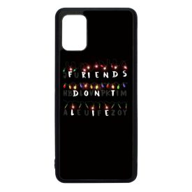 Friends dont lie - stranger things Samsung Galaxy A51 fekete tok