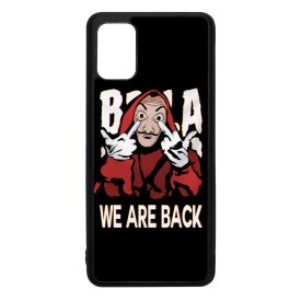 We are back - A Nagy Pénzrablás - la casa de papel Samsung Galaxy A51 tok