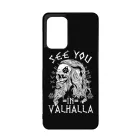 See you in Valhalla - Vikings Samsung Galaxy A52 tok