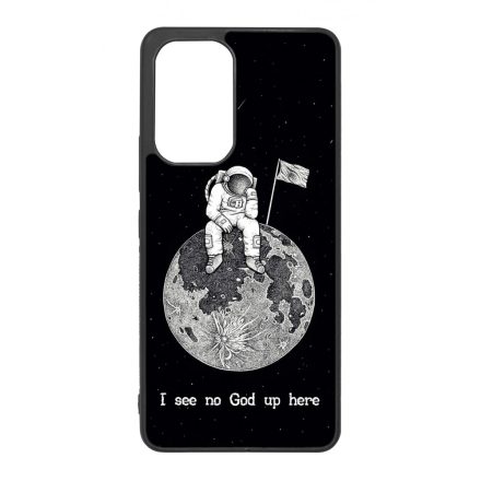 I see no God up here - űrhajós space Samsung Galaxy A53 tok