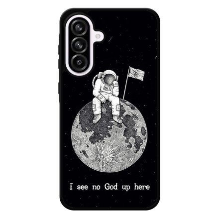 I see no God up here - űrhajós space Samsung Galaxy A56 tok