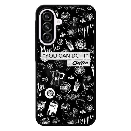 Meg tudod csinálni - Kávé coffee Samsung Galaxy A56 tok