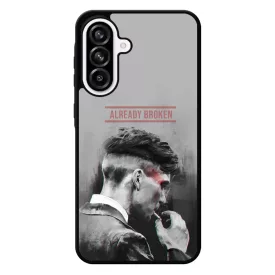 Already Broken - thomas shelby peaky blinders Samsung Galaxy A56 tok