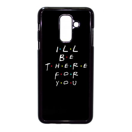 Ill be there for you Best Friends forever legjobb baratnos Samsung Galaxy A6 Plus (2018) tok