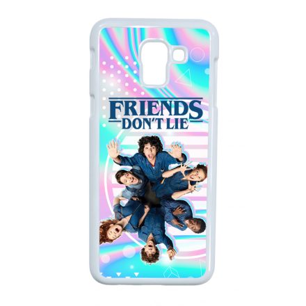 Friends dont lie - KIDS - Stranger Things Samsung Galaxy J6 (2018) tok