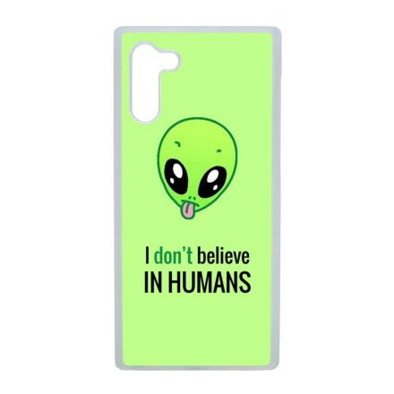 I don't believe in Humans ufo földönkívüli Samsung Galaxy Note 10 átlátszó tok