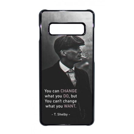Tommy Shelby Change idezet peaky blinders Samsung Galaxy S10 Plus tok