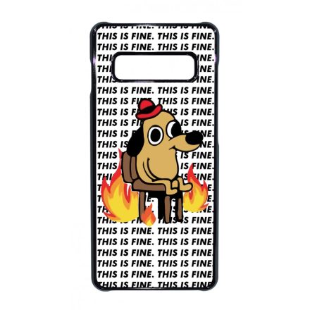 This is fine DOG kutyas meme Samsung Galaxy S10 Plus tok